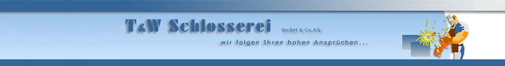 T&W Schlosserei GmbH & Co. KG